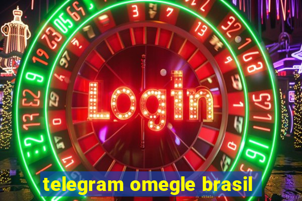 telegram omegle brasil